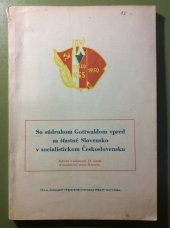 kniha So súdruhom Gottwaldom vpred za šťastné Slovensko v socialistickom Československu Referáty a dokumenty IX. sjazdu KSS, Ústredný výbor Komunistickej strany Slovenska 1950