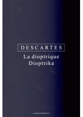 kniha La dioptrique = Dioptrika, Oikoymenh 2010