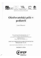 kniha Ošetřovatelská péče v pediatrii, Ostravská univerzita v Ostravě 2011