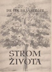 kniha Strom života vzpomínky na zesnulou ženu, Mojmír Urbánek 1945