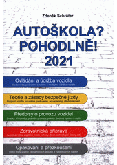 kniha Autoškola? Pohodlně! 2021, Helena Schröterová 2021