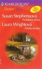 kniha Podnikavá dáma Křehká kráska, Harlequin 2004