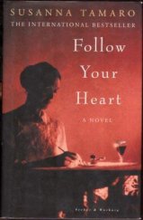 kniha Follow Your Heart [Anglická verze knihy "Běž, kam tě srdce povede"], Minerva 1995