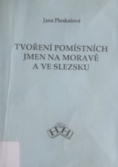 kniha Tvoření pomístních jmen na Moravě a ve Slezsku, H & H 1992