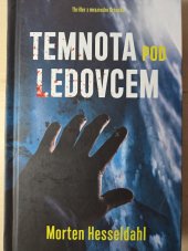 kniha Temnota pod ledovcem Thriller z mrazivého Grónska, Vendeta 2024