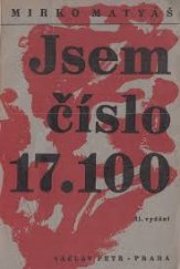 kniha Jsem číslo 17.100 [svědectví o koncentračním táboře v Osvětimi], Václav Petr 1946