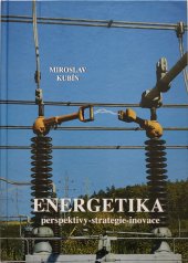 kniha Energetika perspektivy - strategie - inovace v kontextu evropského vývoje, Jihomoravská energetika 2003