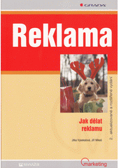 kniha Reklama jak dělat reklamu, Grada 2007