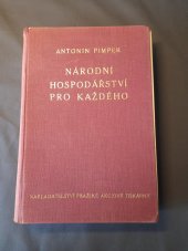 kniha Národní hospodářství pro každého populární úvod do studia národního hospodářství, Pražská akciová tiskárna 1936