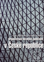 kniha Organizovaná občanská společnost v České republice, Professional Publishing 2007