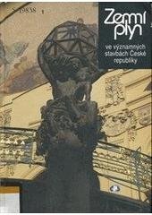 kniha Zemní plyn ve významných stavbách České republiky, Pro Český plynárenský svaz vydalo ATYPO 2006