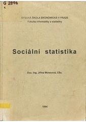 kniha Sociální statistika Určeno pro stud. všech fakult VŠE Praha, Vysoká škola ekonomická 1994