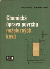 kniha Chemická úprava povrchu neželezných kovů, SNTL 1958