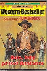 kniha Den, kdy přišel Atalante  Western-Bestseller 516., MOBA 2018