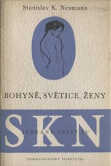 kniha Bohyně, světice, ženy, Československý spisovatel 1956