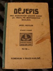 kniha Dějepis pro jednoroční učebné kursy [IV. třídy] při měšťanských školách, s.n. 1929