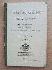 kniha Cvičebnice jazyka českého pro školy obecné Díl II. vydání trojdílného zároveň díl III. vydání čtyřdílného, Císařský královský školní knihosklad 1914