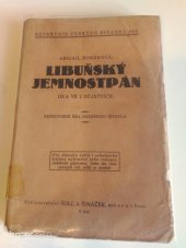 kniha Libuňský jemnostpán hra ve 3 dějstvích, Šolc a Šimáček 1926