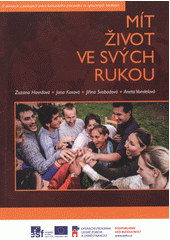 kniha Mít život ve svých rukou o oblastech a postupech práce komunitního pracovníka ve vyloučených lokalitách, Český západ a Fakulta humanitních studií Univerzity Karlovy v Praze s obecně prospěšnou společností Cheiron T 2013