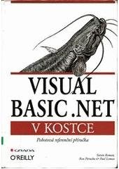 kniha Visual Basic.NET v kostce pohotová referenční příručka, Grada 2003