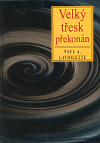 kniha Velký třesk překonán starověké mýty o stvoření a věda kontinuálního stvoření, Volvox Globator 1998