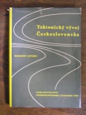 kniha Tektonický vývoj Československa Sborník prací a tektonická mapa v měř. 1:1000000, Československá akademie věd 1961