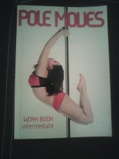 kniha Pole Moves, Work Book intermediate 2020