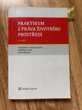 kniha Praktikum z práva životního prostředí , Wolters Kluwer 2019