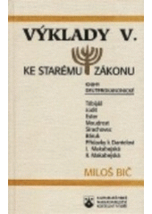 kniha Výklady ke Starému zákonu. V., - Knihy deuterokanonické (nekanonické, apokryfní), Karmelitánské nakladatelství 1996