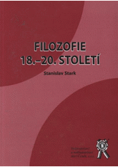 kniha Filozofie 18.-20. století, Aleš Čeněk 2009