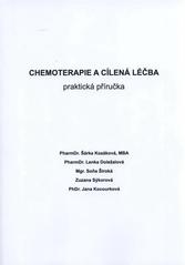 kniha Chemoterapie a cílená léčba praktická příručka, ACADEMICUS 2011