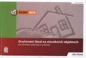 kniha Oceňování škod na stavebních objektech pro likvidaci pojistných událostí oceňování škod, ÚRS Praha 2010