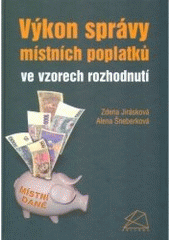 kniha Výkon správy místních poplatků ve vzorech rozhodnutí, BOVA POLYGON 2008