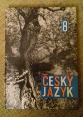 kniha Český jazyk pro osmý ročník, SPN 1975