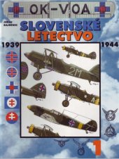 kniha Slovenské letectvo 1939-1944., Ministerstvo obrany SR 1997