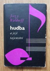 kniha Hudba a její tajemství, Státní Hudební Vydavatelství 1961