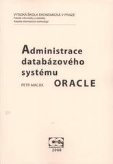 kniha Administrace databázového systému ORACLE, Oeconomica 2008