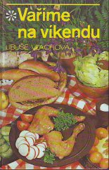 kniha Vaříme na víkendu, Avicenum 1990