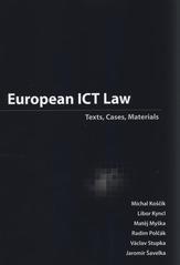 kniha European ICT law texts, cases, materials, Tribun EU 2011