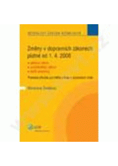 kniha Změny v dopravních zákonech platné od 1.4.2008 silniční zákon, autoškolský zákon, další předpisy : praktická příručka pro řidiče a firmy s vyznačením změn, ASPI  2008