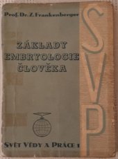 kniha Základy embryologie člověka, Melantrich 1946