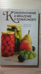 kniha Konzervovanie a mrazenie v domácnosti, Príroda 1983