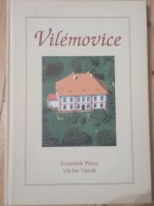 kniha Vilémovice, Obec Vilémovice 2007