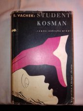 kniha Student Kosman román jednoho mládí, Kvasnička a Hampl 1940