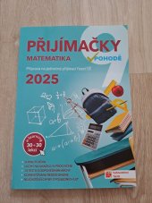 kniha Přijímačky v pohodě 2025 MATEMATIKA, Taktik International, s.r.o. 2024