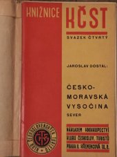 kniha Českomoravská vysočina Sever, Knihkupectví Klubu československých turistů 1933