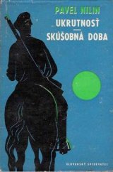 kniha Ukrutnosť; Skúšobná doba, Slovenský spisovateľ 1959