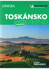 kniha Toskánsko - víkend s rozkládací mapou, Lingea 2019