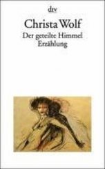 kniha Der geteilte Himmel, Deutscher Taschenbuch 2012