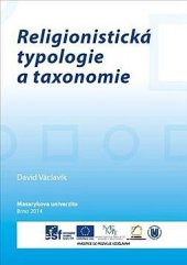 kniha Religionistická typologie a taxonomie, Masarykova univerzita 2014